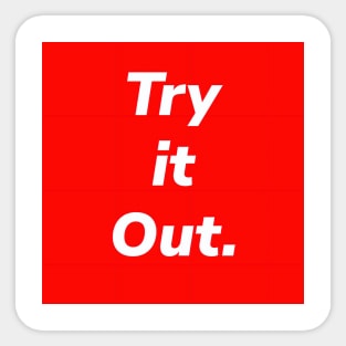 Try it Out. Sticker